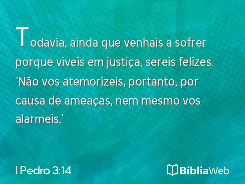 I Pedro 3:14 em imagem para compartilhar
