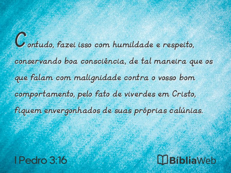 I Pedro 3:16 em imagem para compartilhar