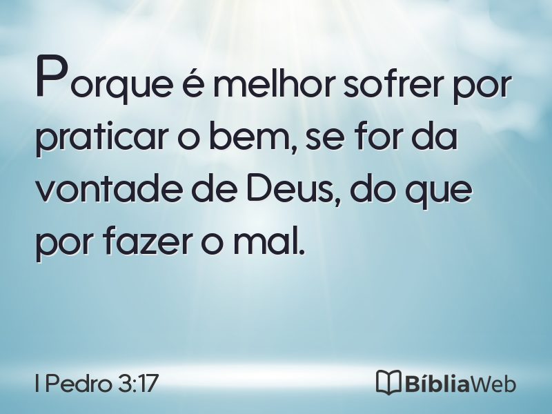 I Pedro 3:17 em imagem para compartilhar