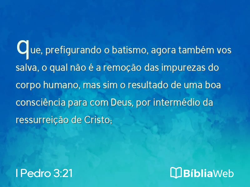 I Pedro 3:21 em imagem para compartilhar
