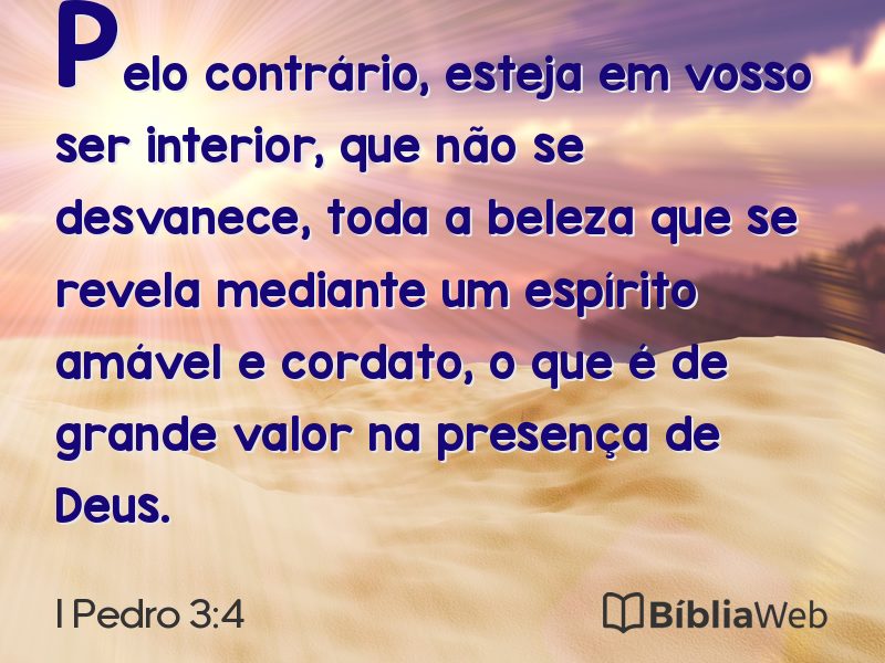 I Pedro 3:4 em imagem para compartilhar