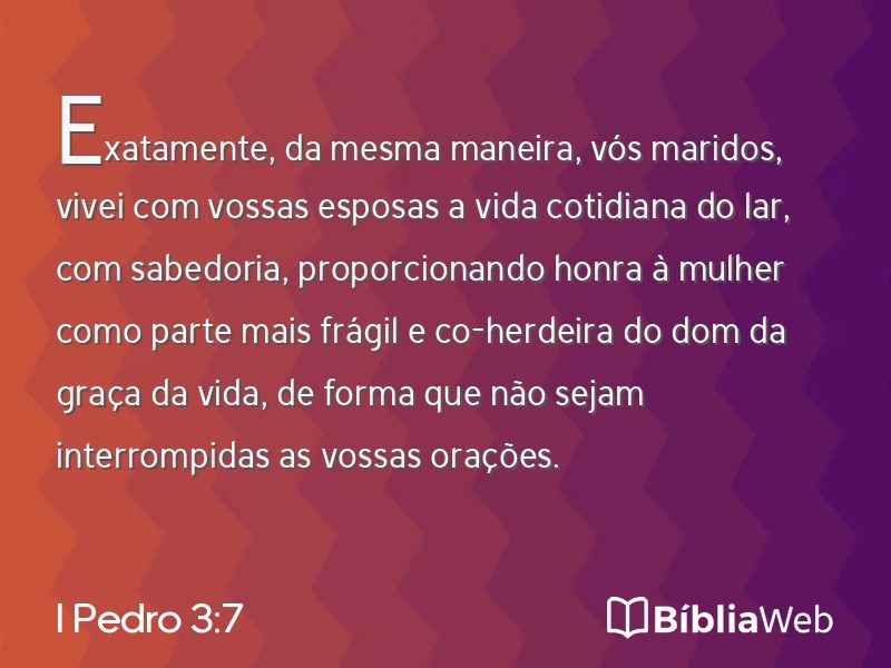 I Pedro 3:7 em imagem para compartilhar