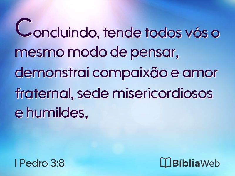 I Pedro 3:8 em imagem para compartilhar