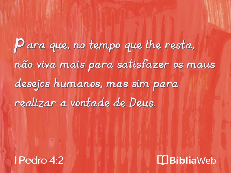 I Pedro 4:2 em imagem para compartilhar