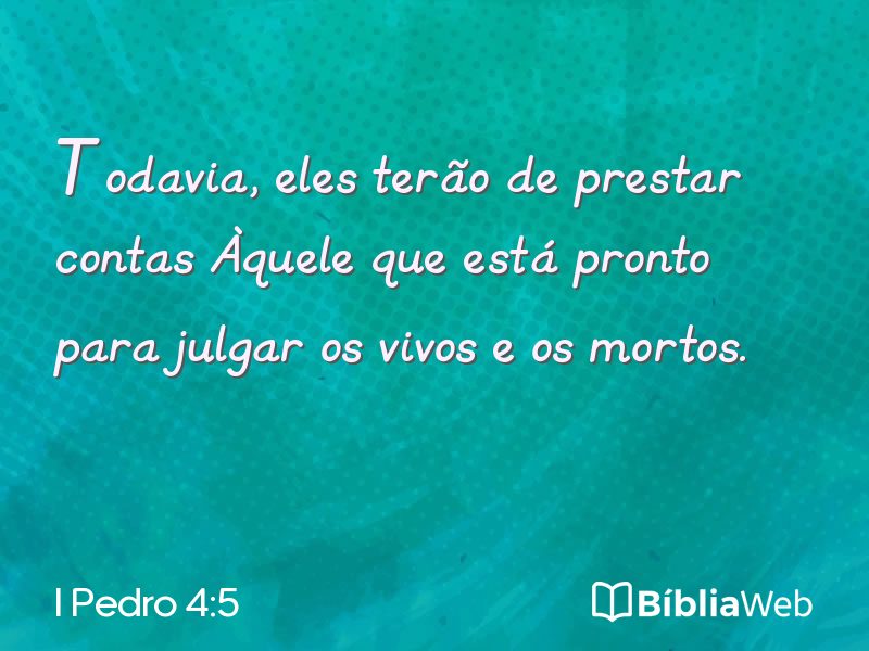 I Pedro 4:5 em imagem para compartilhar