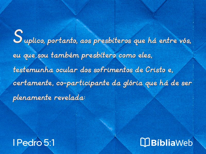 I Pedro 5:1 em imagem para compartilhar
