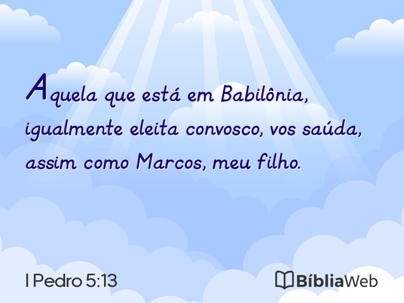 I Pedro 5:13 em imagem para compartilhar