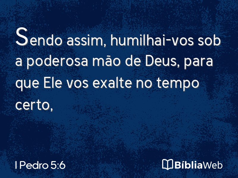 I Pedro 5:6 em imagem para compartilhar