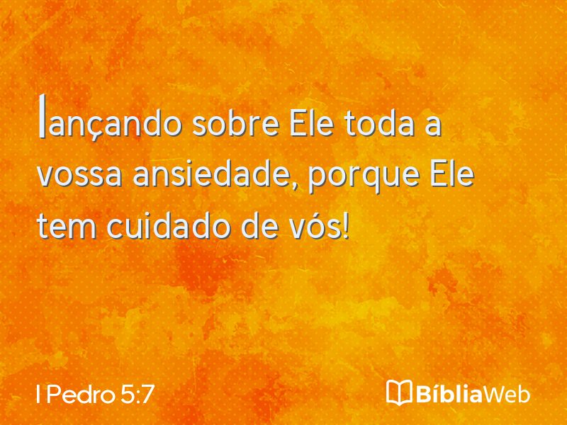 I Pedro 5:7 em imagem para compartilhar