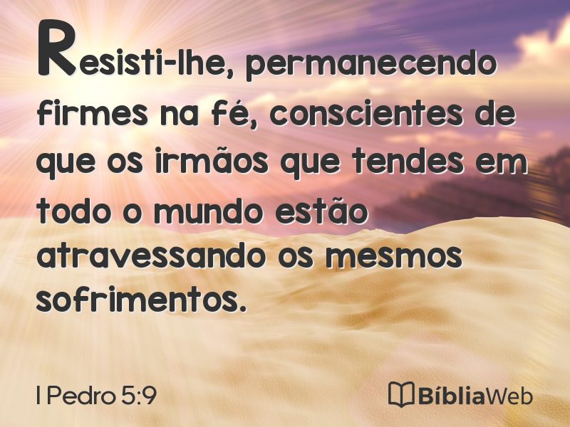 I Pedro 5:9 em imagem para compartilhar