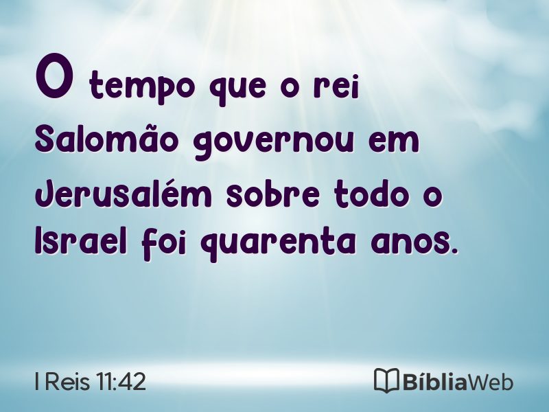 I Reis 11:42 em imagem para compartilhar