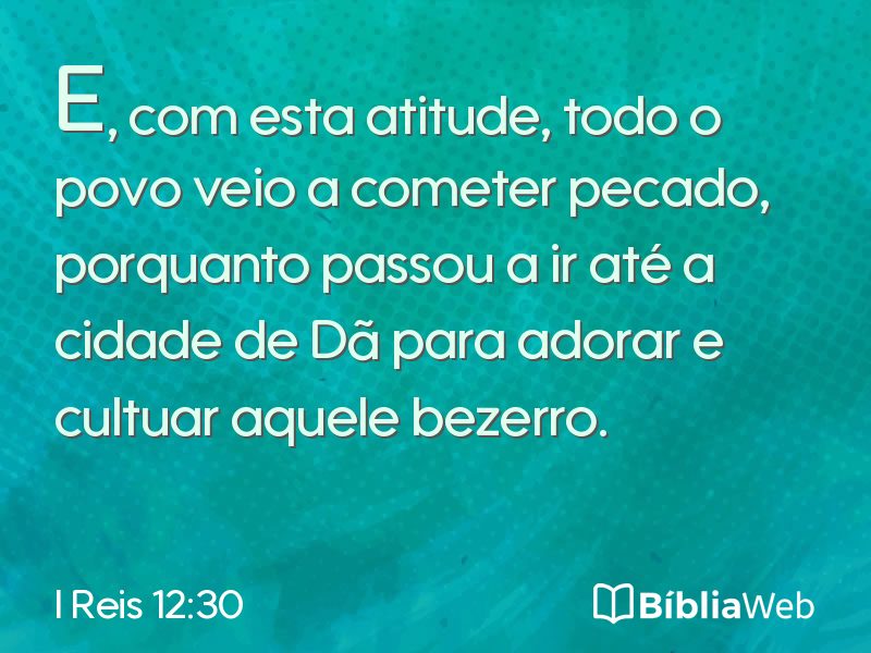 I Reis 12:30 em imagem para compartilhar