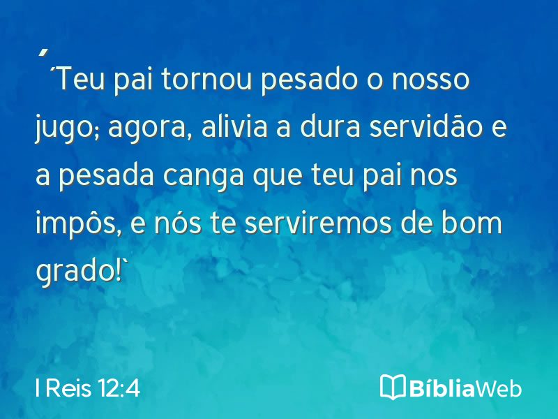 I Reis 12:4 em imagem para compartilhar