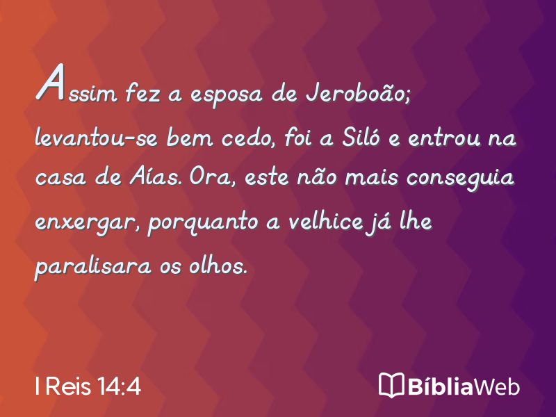 I Reis 14:4 em imagem para compartilhar