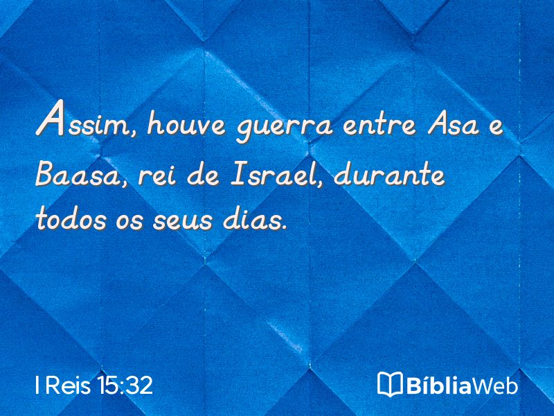 I Reis 15:32 em imagem para compartilhar