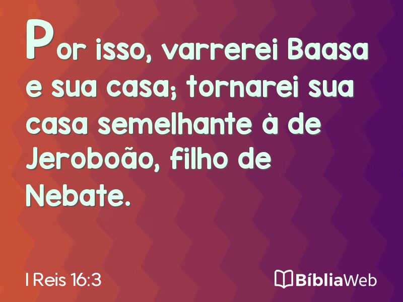 I Reis 16:3 em imagem para compartilhar