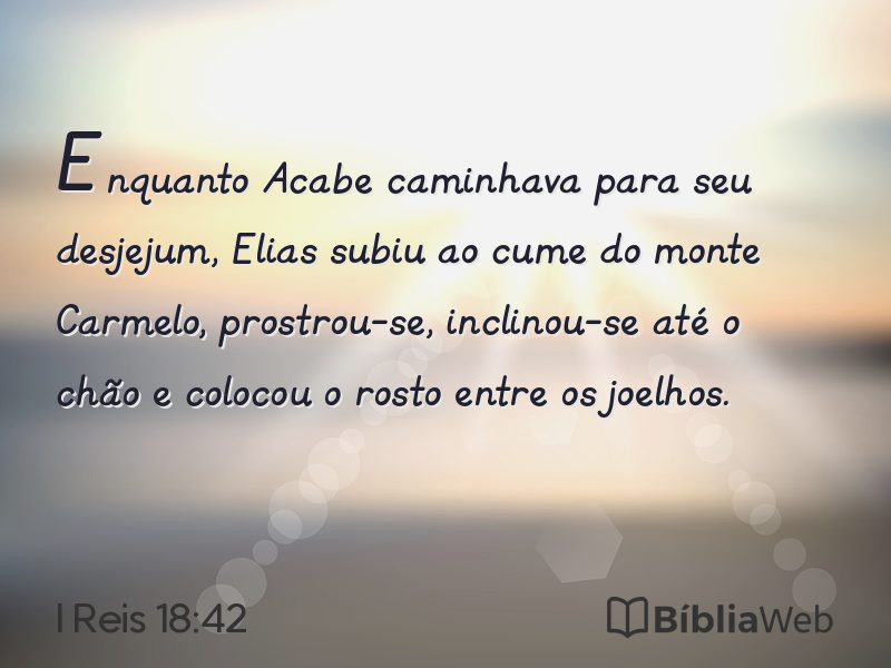 I Reis 18:42 em imagem para compartilhar
