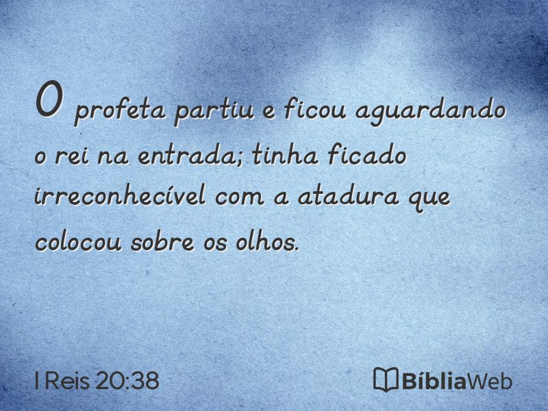I Reis 20:38 em imagem para compartilhar