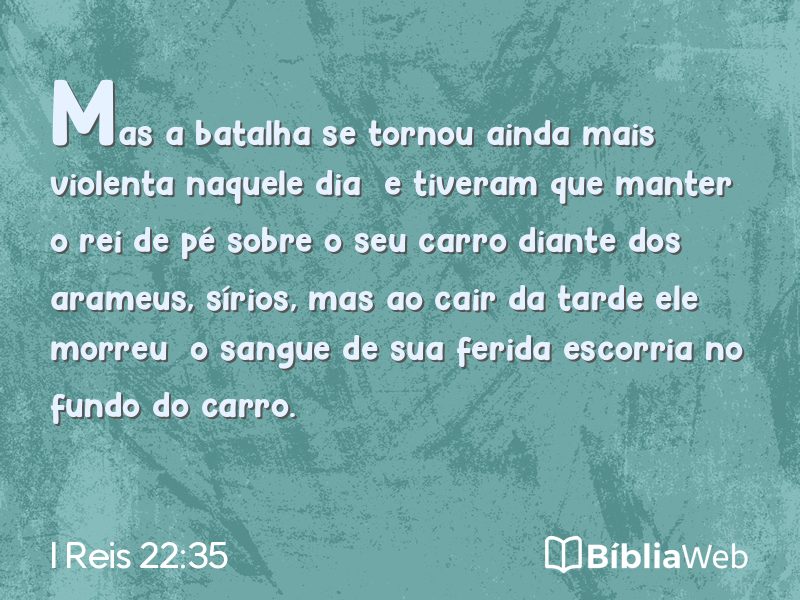 I Reis 22:35 em imagem para compartilhar