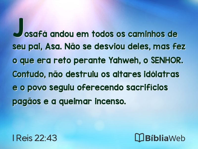 I Reis 22:43 em imagem para compartilhar