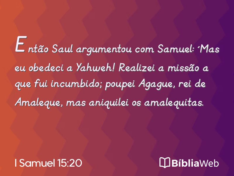 I Samuel 15:20 em imagem para compartilhar