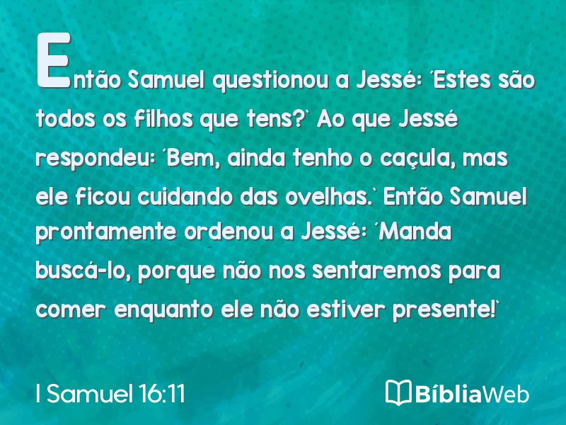 I Samuel 16:11 em imagem para compartilhar