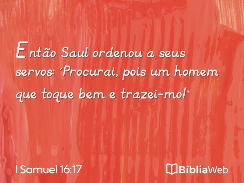 I Samuel 16:17 em imagem para compartilhar