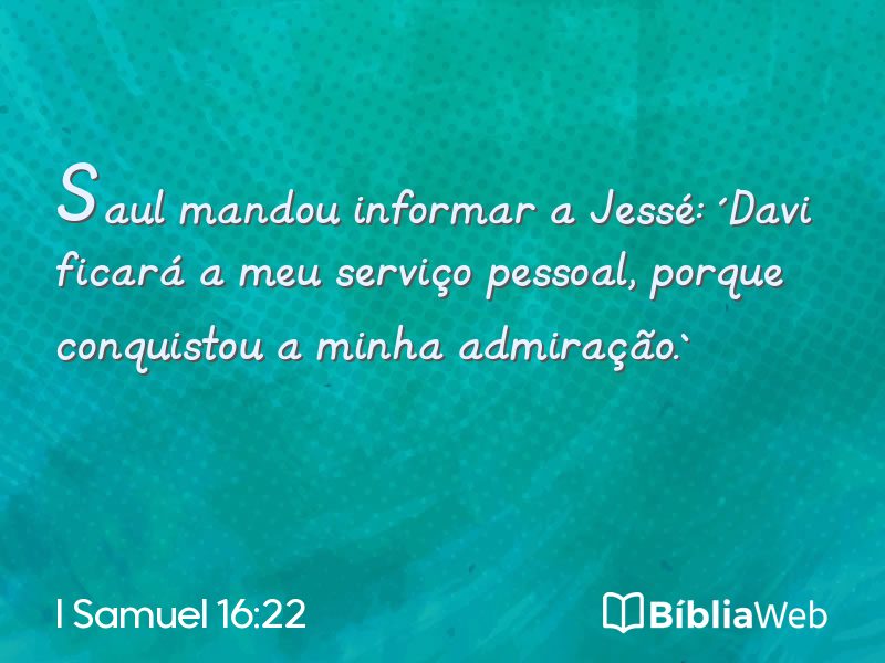 I Samuel 16:22 em imagem para compartilhar