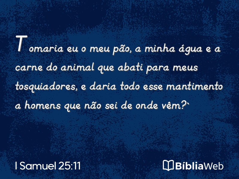 I Samuel 25:11 em imagem para compartilhar