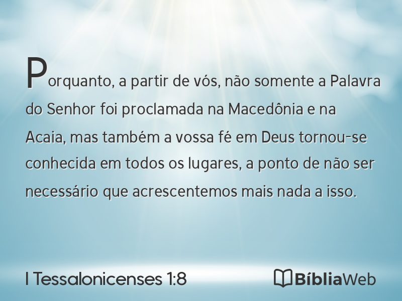 I Tessalonicenses 1:8 em imagem para compartilhar