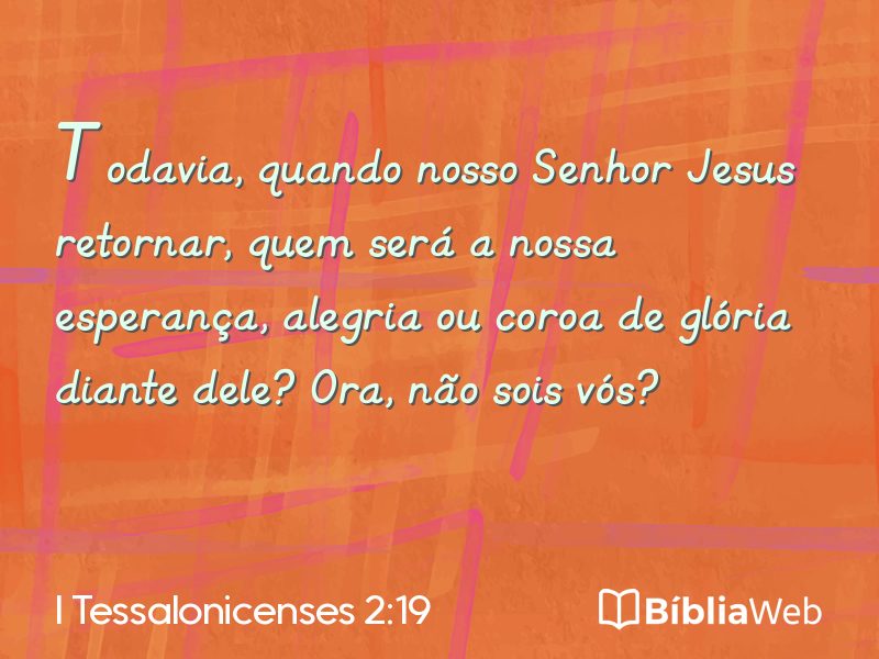 I Tessalonicenses 2:19 em imagem para compartilhar