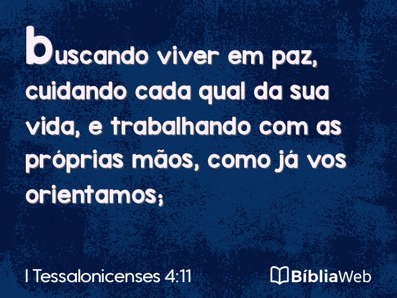 I Tessalonicenses 4:11 em imagem para compartilhar
