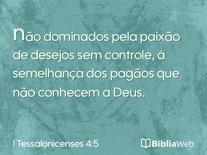 I Tessalonicenses 4:5 em imagem para compartilhar