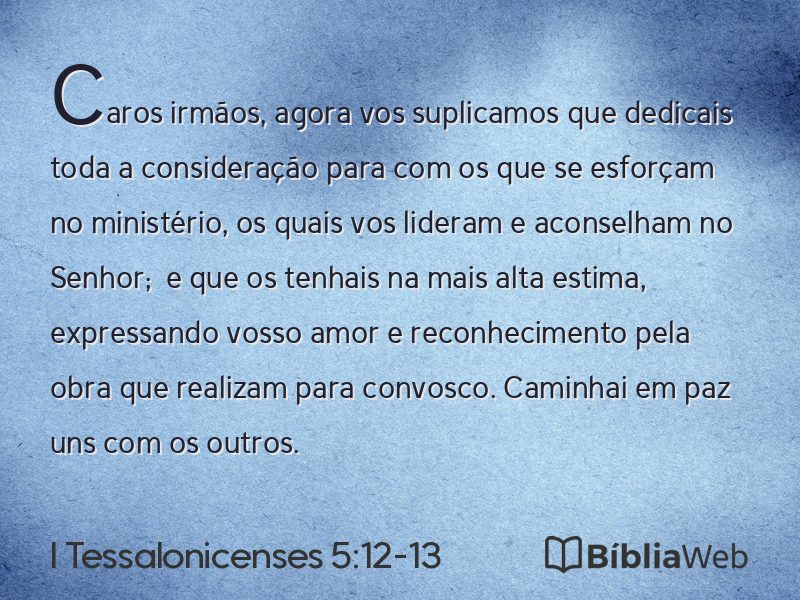 I Tessalonicenses 5:12-13 em imagem para compartilhar