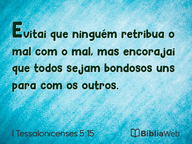 I Tessalonicenses 5:15 em imagem para compartilhar