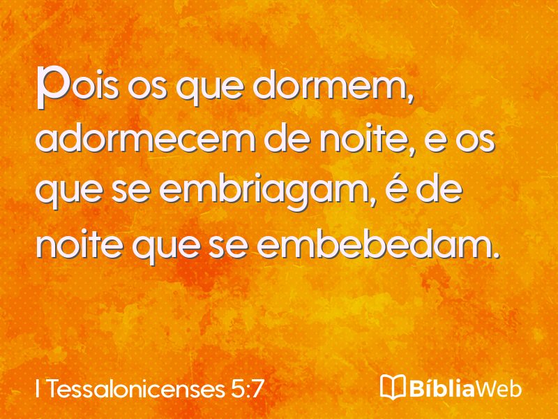 I Tessalonicenses 5:7 em imagem para compartilhar