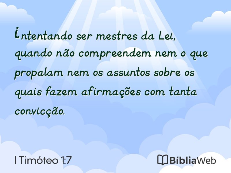 I Timóteo 1:7 em imagem para compartilhar