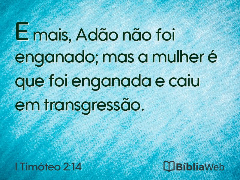 I Timóteo 2:14 em imagem para compartilhar