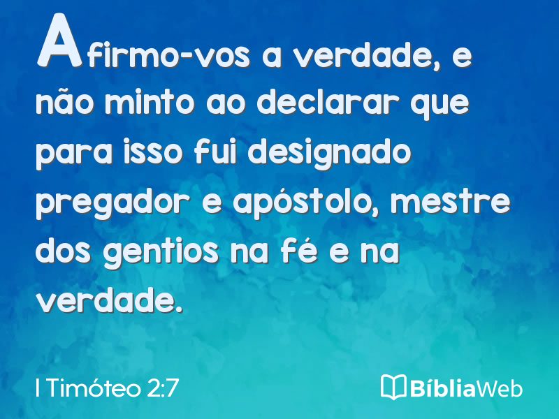 I Timóteo 2:7 em imagem para compartilhar
