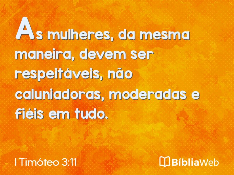 I Timóteo 3:11 em imagem para compartilhar