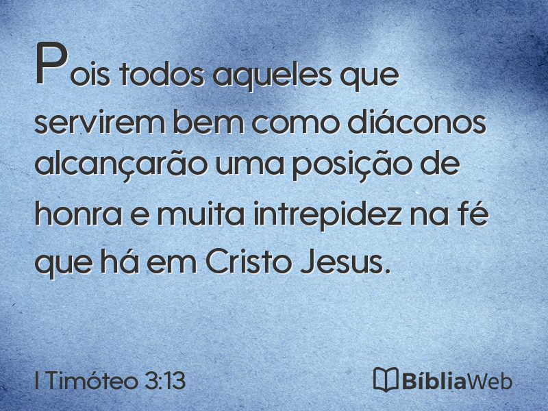 I Timóteo 3:13 em imagem para compartilhar