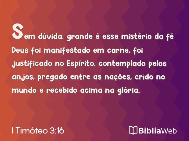 I Timóteo 3:16 em imagem para compartilhar
