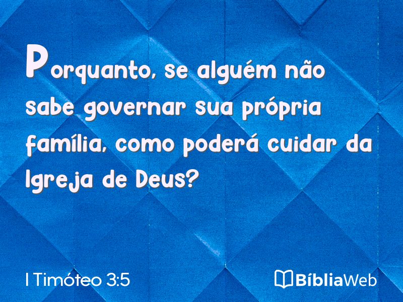 I Timóteo 3:5 em imagem para compartilhar