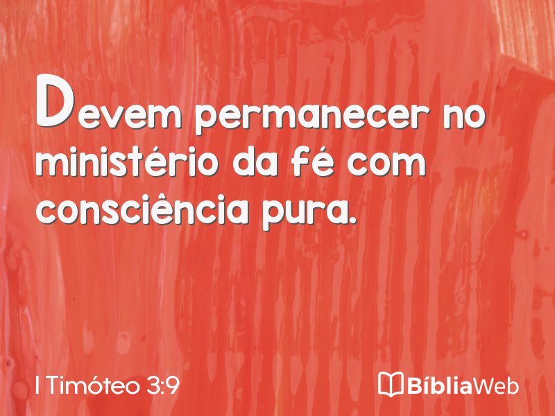 I Timóteo 3:9 em imagem para compartilhar