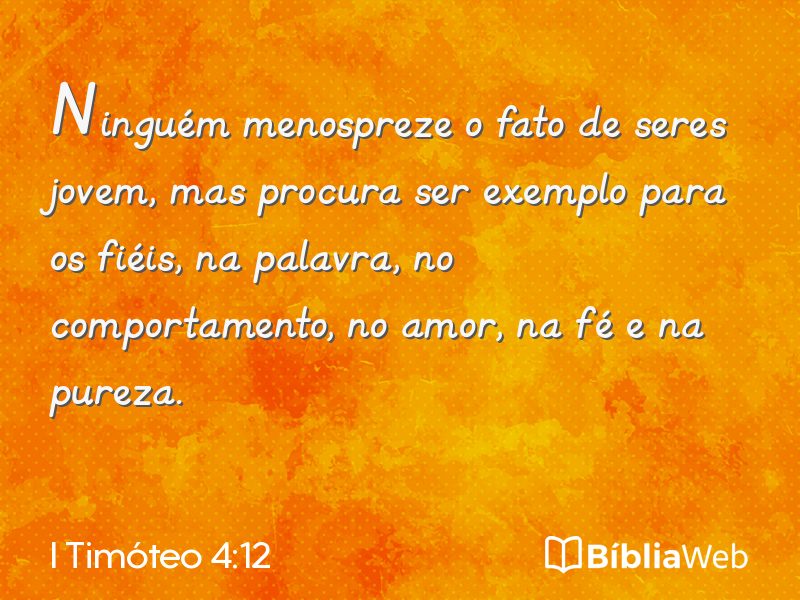 I Timóteo 4:12 em imagem para compartilhar