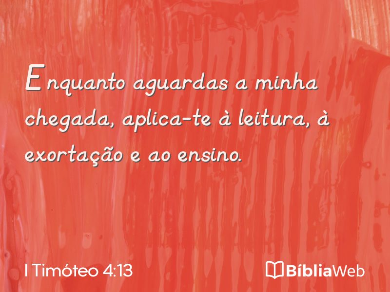 I Timóteo 4:13 em imagem para compartilhar