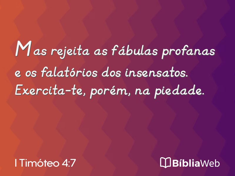 I Timóteo 4:7 em imagem para compartilhar