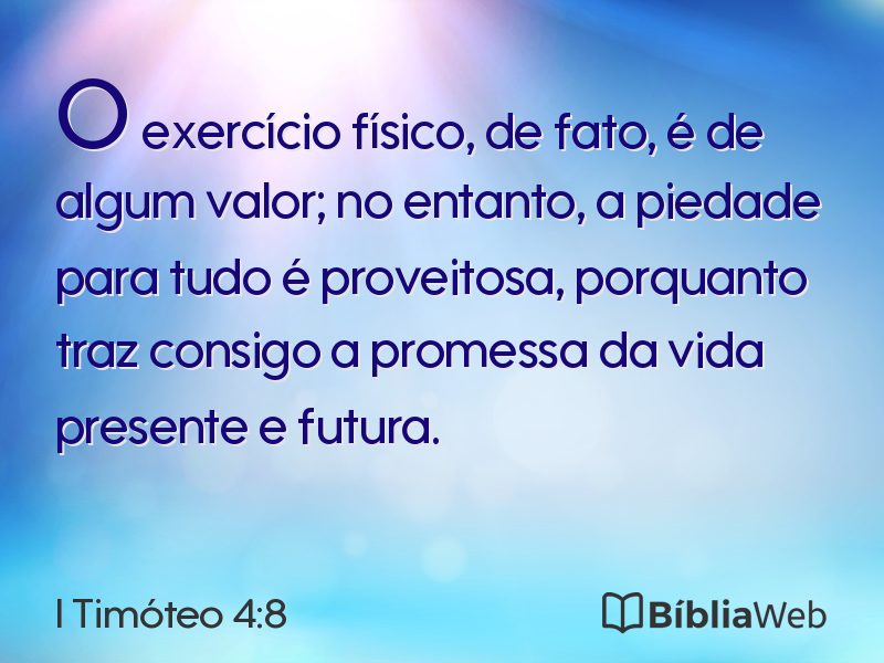 I Timóteo 4:8 em imagem para compartilhar