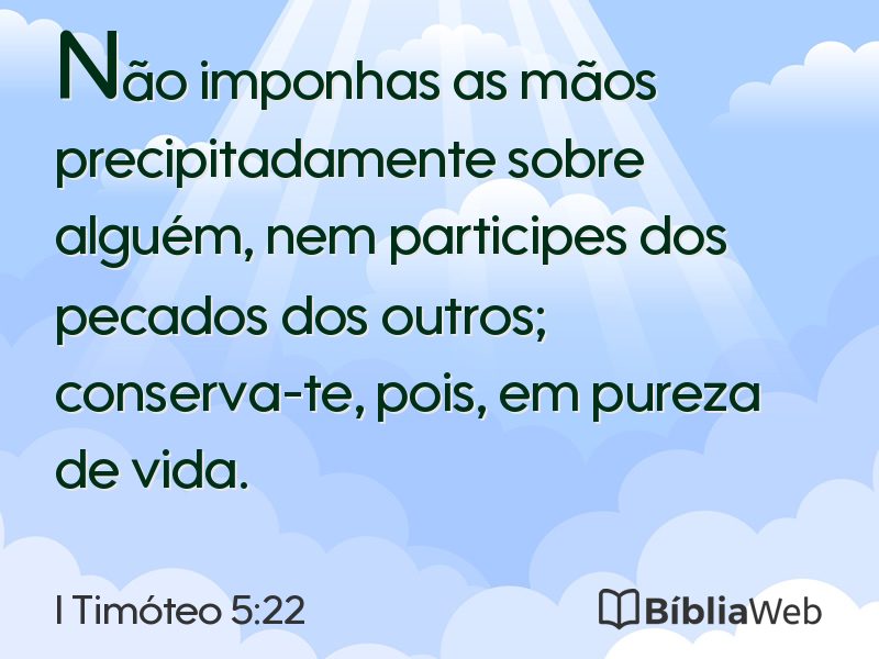 I Timóteo 5:22 em imagem para compartilhar