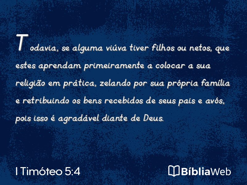 I Timóteo 5:4 em imagem para compartilhar